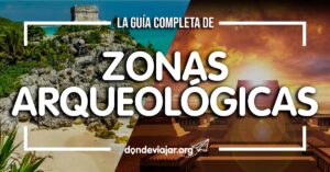 zonas arqueologicas de mexico